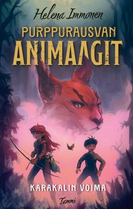 Karakalin voima (Purppurausvan animaagit, #1)