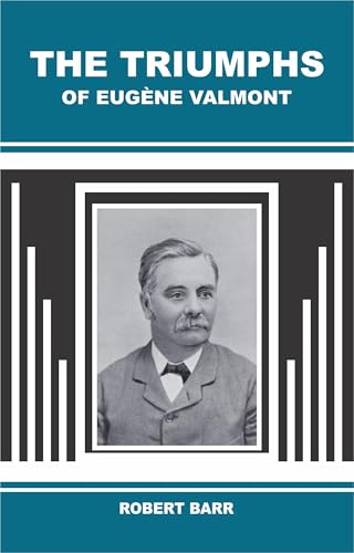 The Triumphs of Eugène Valmont