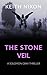 The Stone Veil (Solomon Gray, #11)