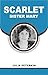 SCARLET SISTER MARY