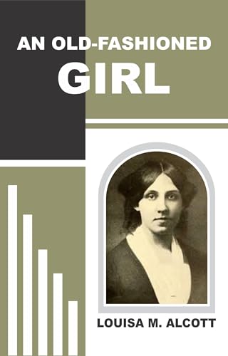 AN OLD-FASHIONED GIRL