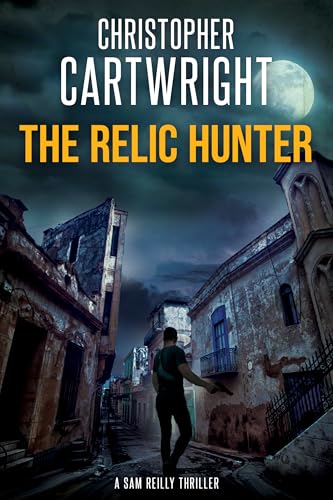 The Relic Hunter (Sam Reilly #30)