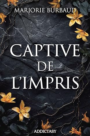 CAPTIVE DE L'IMPRIS (Paperback)