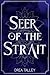 Seer of the Strait by Drea Talley
