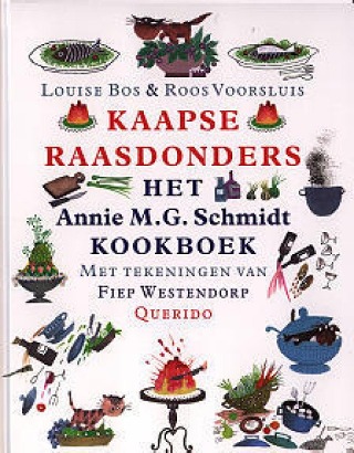 Kaapse raasdonders: het Annie M.G. Schmidt kookboek