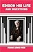 EDISON HIS LIFE AND INVENTIONS
