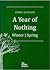 A Year of Nothing - Winter Spring