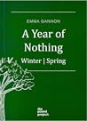 A Year of Nothing...