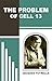The Problem of Cell 13