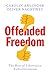 Offended Freedom by Carolin Amlinger