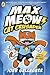Max Meow Book 1: Cat Crusader