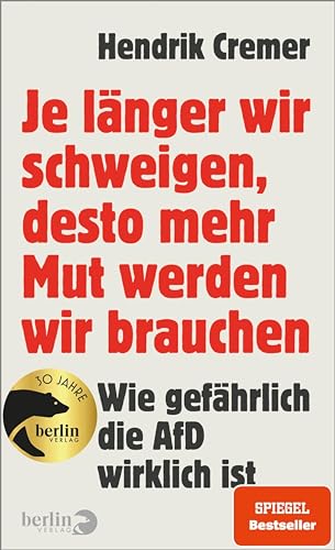 Je länger wir schweigen, desto mehr Mut werden wir brauchen (Kindle Edition)