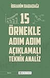 15 Örnekle Adım Adım Açıklamalı Teknik Analiz
