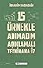 15 Örnekle Adım Adım Açıklamalı Teknik Analiz