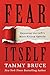 Fear Itself by Tammy Bruce