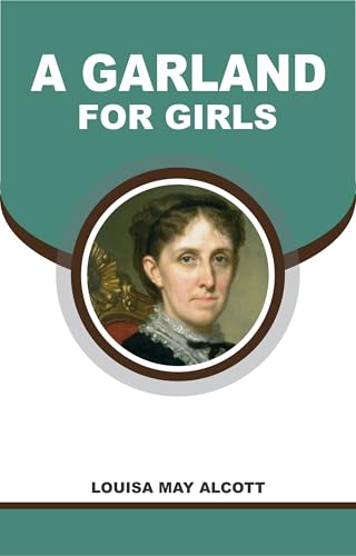A GARLAND FOR GIRLS