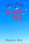 Sunset Picnics in Seagull Bay (Love in Seagull Bay Book 7)