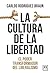 La cultura de la libertad