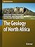 The Geology of North Africa by Zakaria Hamimi