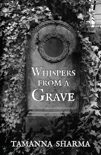 Whispers from a Grave (Kindle Edition)
