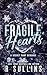 Fragile Hearts