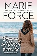 Someone to Watch Over Me (Wild Widows Series Book 4)