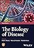 The Biology of Disease by Simon Dunmore