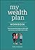Clever Girl Finance My Wealth Plan Workbook by Bola Sokunbi