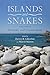 Islands and Snakes: Diversity and Conservation