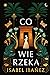 Co wie rzeka (Sekrety Nilu, #1)