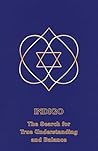 Indigo: The Search for True Understanding and Balance (Right Use of Will) Indigo: The Search for True Understanding and Balance (Right Use of Will)