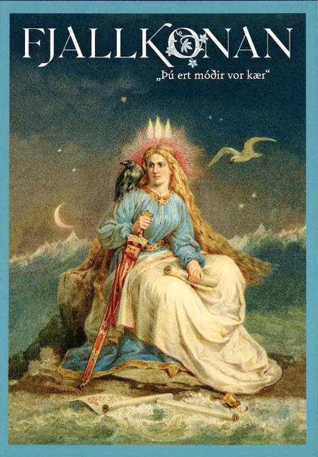 Fjallkonan : „þú ert móðir vor kær“