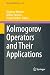 Kolmogorov Operators and Th...