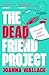 The Dead Friend Project