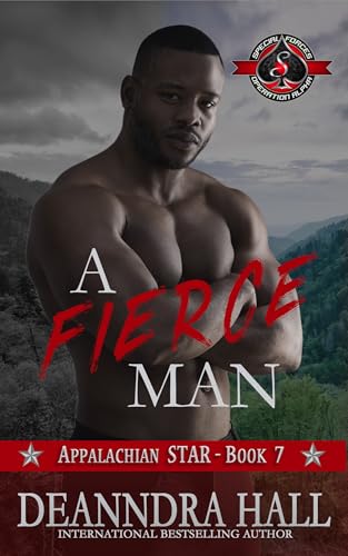 A Fierce Man (Special Forces: Operation Alpha; Appalachian STAR #7)