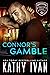 Connor's Gamble (New Orleans Connection #2)