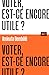 Voter, est-ce encore utile ? Collection ALT (French Edition)