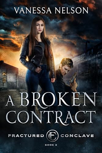 A Broken Contract (Fractured Conclave #2)