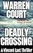 Deadly Crossing (Vincent La...