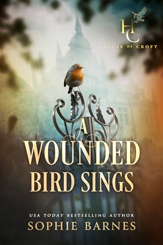 A Wounded Bird Sings (House of Croft #0.5)