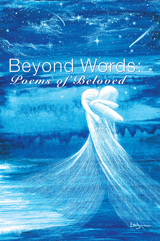 Beyond Words: Poems of Beloved