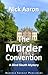 The Murder Convention (The ...