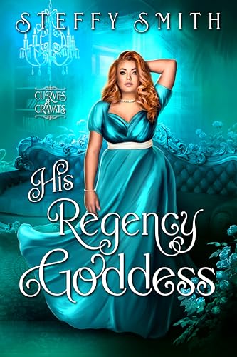 His Regency Goddess (Kindle Edition)