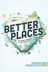 Better Places: Bu...