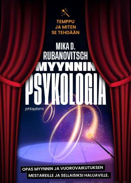 Myynnin psykologia: temppu ja miten se tehdään