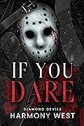 If You Dare