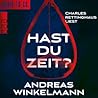 Hast du Zeit? by Andreas Winkelmann