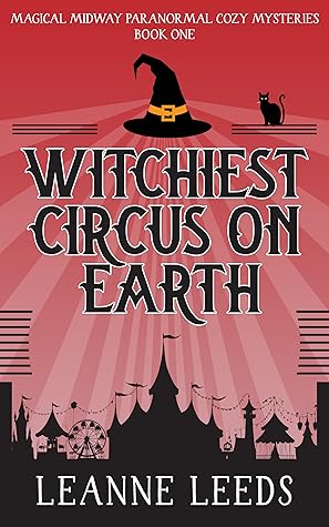 Witchiest Circus on Earth (Magical Midway #1)