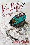 V-Life: So It Begins
