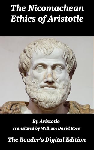 The Nicomachean Ethics of Aristotle (Kindle Edition)